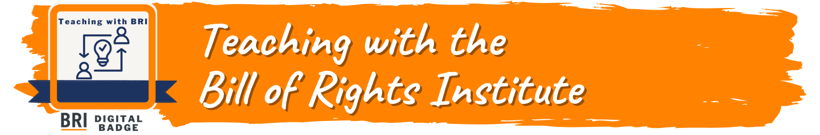 Teaching With The Bill Of Rights Institute Bri Elearning Teaching With The Bill Of Rights Institute Bri Elearning
